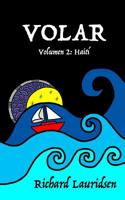 Volar: Volumen Dos: Hait� 179313118X Book Cover