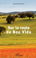 Sur la route de Boa Vida (French Edition) 2343233020 Book Cover