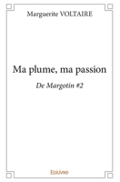 Ma plume, ma passion (French Edition) 2414190418 Book Cover