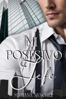 Mi posesivo jefe B0CRRN8B5S Book Cover