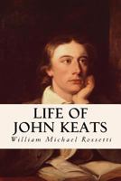 Life of John Keats 1544643683 Book Cover