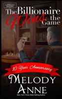 The Billionaire Wins the Game 1467980757 Book Cover