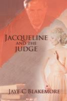 Jacqueline and the Judge 1524586013 Book Cover