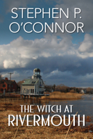 The Witch at Rivermouth 0990930106 Book Cover