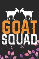 Goat Squad: Cool Goat Journal Notebook - Goats Lover Gifts for Women- Funny Goat Farmer Gifts Notebook - Goat Owner Gifts. 6 x 9 in 120 pages 1671708938 Book Cover