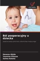 Ból pooperacyjny u dziecka (Polish Edition) 6630205944 Book Cover