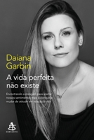A vida perfeita não existe 6555640243 Book Cover