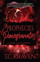 Of Prophecies & Pomegranates: A Dark Fates Novel (The Dark Fates Series) B0F5P2FWBR Book Cover