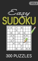 Easy Sudoku 300 Puzzles Vol.6: Sudoku for adults easy book B08XS5S9DD Book Cover