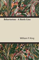 Behaviorism - A Battle Line 1447426266 Book Cover