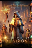 La búsqueda de Simón: El preludio (Spanish Edition) B0FS1TBMQZ Book Cover