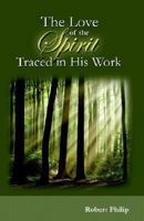 The Love of the Spirit Traced in His Work 0530275953 Book Cover