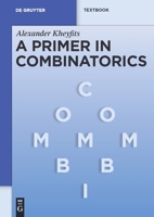 A Primer in Combinatorics 3110226731 Book Cover