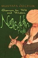Nasreddin Hodja: Eponym for Wit and Wisdom 193529511X Book Cover