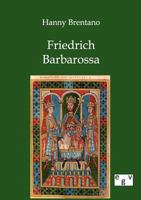Friedrich Barbarossa 3863826868 Book Cover
