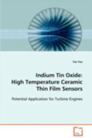 Indium Tin Oxide: High Temperature Ceramic Thin Film Sensors 3639087763 Book Cover