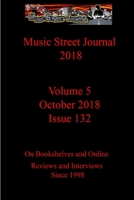 Music Street Journal 2018: Volume 5 - October 2018 - Issue 132 0359083404 Book Cover