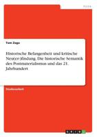 Historische Befangenheit und kritische Neu(er-)findung. Die historische Semantik des Postmaterialismus und das 21. Jahrhundert (German Edition) 3668910669 Book Cover