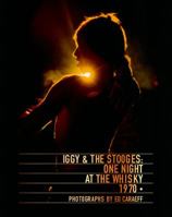 Iggy & the Stooges: One Night at the Whisky 1970 1851498540 Book Cover