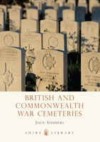 British and Commonwealth War Cemeteries 0747807892 Book Cover