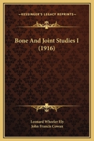 Bone And Joint Studies I 1166441857 Book Cover