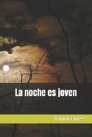 La noche es joven B09CRN5RKD Book Cover