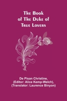 Book of the Duke of True Lovers 9355390769 Book Cover