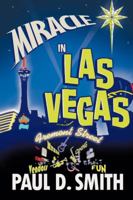 Miracle in Las Vegas 1450247733 Book Cover