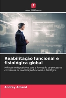 Reabilitação funcional e fisiológica global (Portuguese Edition) 620793623X Book Cover