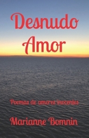 Desnudo Amor: Poemas de amores inocentes. B0B7QCT1P1 Book Cover