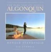 ALGONQUIN - The Park and Its People 0771082320 Book Cover