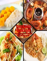 ThaiLand CookBook: 164 Secrets Of Cooking Exploring ThaiLand Cuisine B087S8XXT2 Book Cover