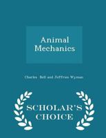 Animal Mechanics 1298126320 Book Cover