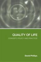 Quality of Life: Concept, Policy and Practiices 041532355X Book Cover