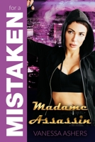 Mistaken for a Madame Assassin B0BL2JWKFJ Book Cover