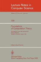 Foundations of Computation Theory: Lecture Notes in Computer Science: 158 (Lecture Notes in Computer Science, 158) 3540126899 Book Cover