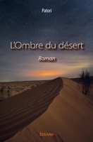 L'Ombre du désert: Roman (French Edition) 2332985832 Book Cover