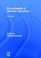 Encyclopedia of German Literature 1579581382 Book Cover