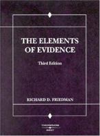 Elements of Evidence (American Casebook) (American Casebook)