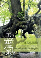 Reiki leben: Die Aspekte (German Edition) 3769305817 Book Cover