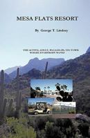 Mesa Flats Resort Predators and Politics 1426958501 Book Cover