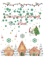Christmas Coloring Book: An activity book for kids B0CQYXNF6R Book Cover