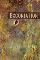 Excoriation 1948461676 Book Cover