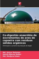 Co-digestão anaeróbia de excrementos de aves de capoeira com resíduos sólidos orgânicos 6202371595 Book Cover