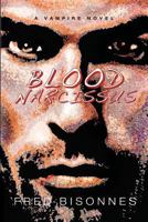 Blood Narcissus 1439234736 Book Cover
