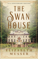 Swan House : 25th Anniversary Edition 0764247433 Book Cover