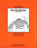 Dear Mr. Henshaw: Novel-Ties Study Guide 0881220744 Book Cover