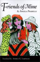 Amigas mías: Premio Emecé 2001 1891270508 Book Cover