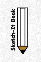 Sketch-It Book: Chunky White Pencil, 6x9 white covers, Journal For All Ages, Blank Drawing Pad, Durable Soft Cover, Notebook, Diary, Coloring Book. 1719281785 Book Cover