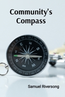 Community's Compass: Finding Direction, Building Bridges in an Ever-Changing Multicultural Landscape B0DV9TK18D Book Cover